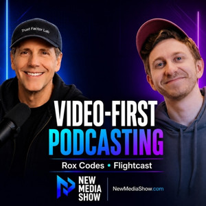 New Media Show with  Podcast Hall of Fame Host Rob Greenlee Guest Rox Codes of Flightcast.com