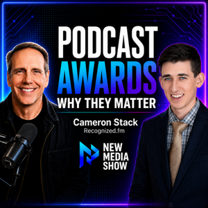 New Media Show with Podcast Hall of Famer Rob Greenlee and Guest Cameron Stack of Recognized.fm