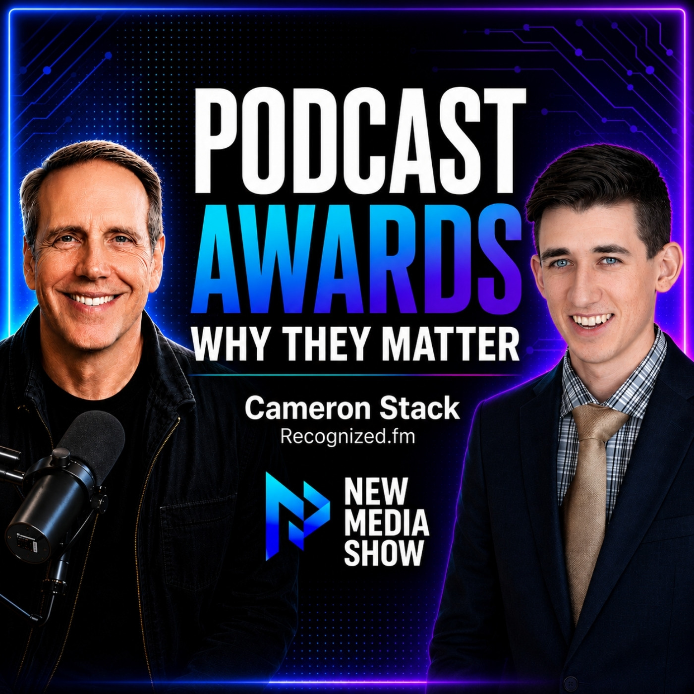 Why Podcast and Creator Awards Matter | Cameron Stack, Recognized.fm #675